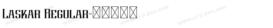 Laskar Regular字体转换